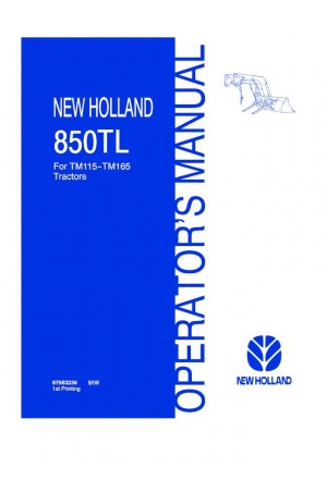 New Holland 850TL, TM115, TM165 Operator`s Manual