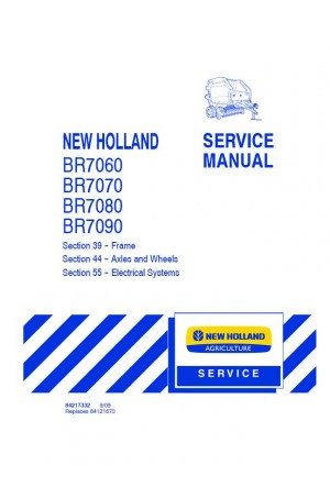 New Holland BR7060, BR7070, BR7080, BR7090 Service Manual