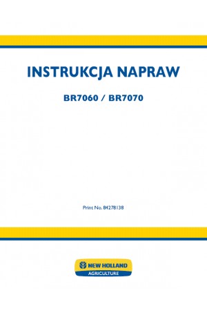 New Holland BR7060, BR7070 Service Manual