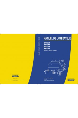 New Holland BR7060, BR7070, BR7080, BR7090 Operator`s Manual