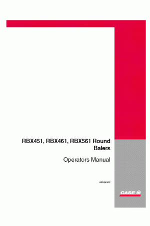 Case IH RBX451, RBX461, RBX561 Operator`s Manual