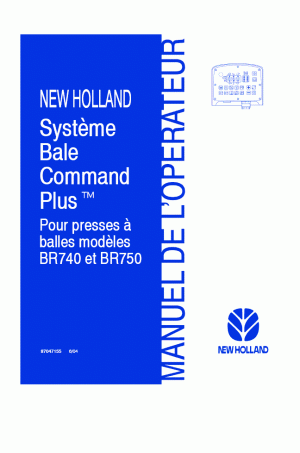 New Holland BR740, BR750 Operator`s Manual