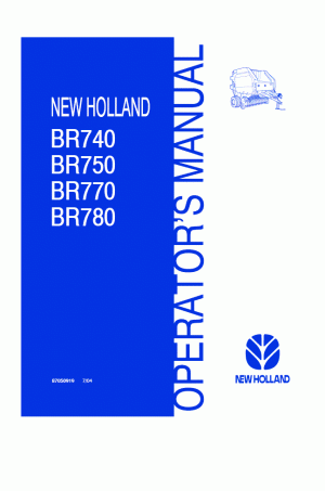 New Holland BR740, BR750, BR770, BR780 Operator`s Manual