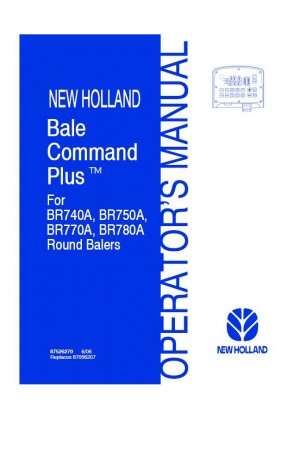 New Holland BR740A, BR750A, BR770A, BR780A Operator`s Manual