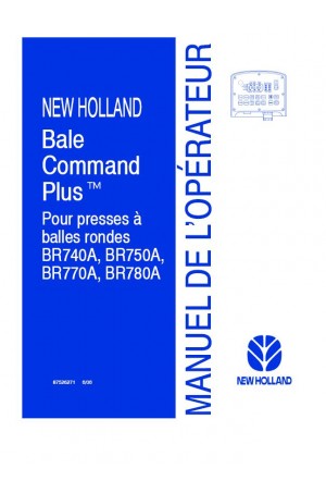 New Holland BR740A, BR750A, BR770A, BR780A, R Operator`s Manual