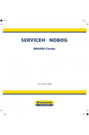 New Holland BR6090 COMBI Service Manual