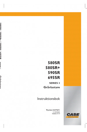 Case 580SR, 580SR+, 590SR, 695SR Operator`s Manual