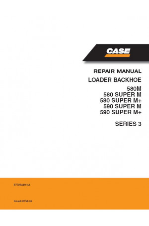 Case 580 Super M, 580M, 590 Super M Service Manual