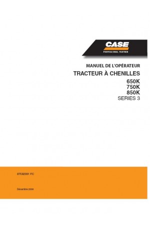 Case 3, 650K, 750K, 850K Operator`s Manual