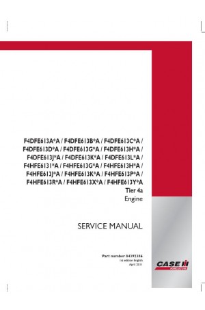 Case IH F4DFE613A*A, F4DFE613B*A, F4DFE613C*A, F4DFE613D*A, F4DFE613G*A, F4DFE613H*A, F4DFE613J*A, F4DFE613K*A, F4DFE613L*A Service Manual