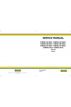New Holland F3BF613D*A001, F3BFE613A*A001, F3BFE613A*A002, F3BFE613B*A001, F3BFE613B*A002, F3BFE613C*A001, F3BFE613C*A002 Service Manual