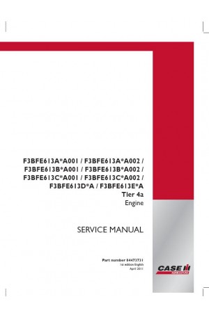 Case IH F3BF613D*A001, F3BFE613A*A001, F3BFE613A*A002, F3BFE613B*A001, F3BFE613B*A002, F3BFE613C*A001, F3BFE613C*A002 Service Manual