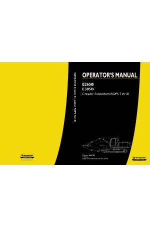 New Holland CE E265B, E305B Operator`s Manual