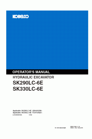 Kobelco SK290, SK290LC, SK290LC-6E, SK330, SK330LC, SK330LC-6E Operator`s Manual