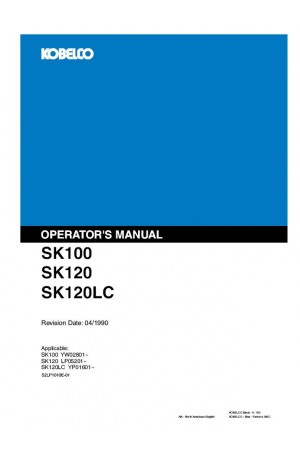 Kobelco SK100, SK120, SK120LC Operator`s Manual