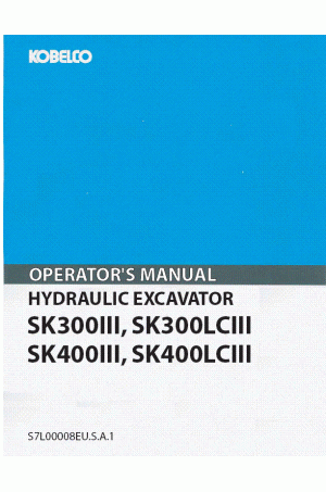 Kobelco SK300, SK300LC, SK400, SK400LC Operator`s Manual