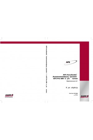 Case IH 600, AFS Operator`s Manual