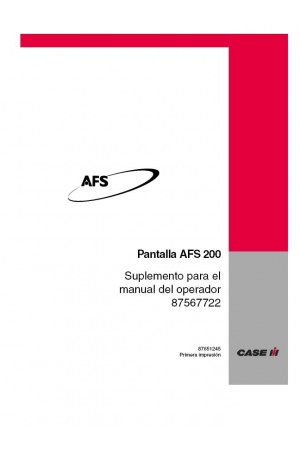 Case IH 200, AFS Operator`s Manual