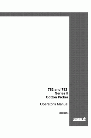 Case IH 2, 782 Operator`s Manual