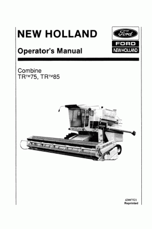 New Holland TR75, TR85 Operator`s Manual