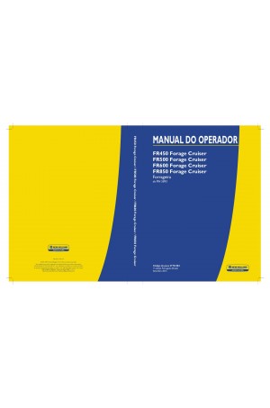 New Holland FR450, FR500, FR600, FR850 Operator`s Manual