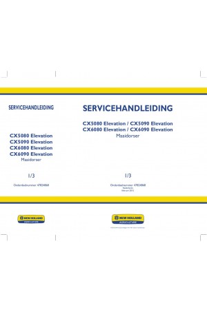 New Holland CX5080 Elevation, CX5090 Elevation, CX6080 Elevation, CX6090 Elevation Service Manual