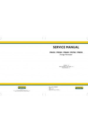 New Holland FR450, FR500, FR600, FR700, FR850 Service Manual