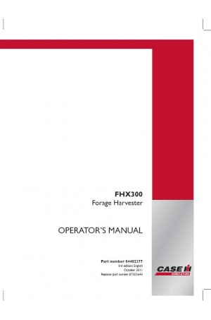 Case IH FHX300 Operator`s Manual