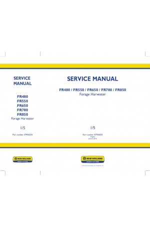 New Holland FR480, FR550, FR650, FR780, FR850 Service Manual