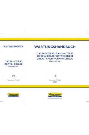 New Holland CR10.90, CR7.90, CR8.80, CR8.90, CR9.80, CR9.90, CX7.80, CX7.90, CX8.70, CX8.80, CX8.85, CX8.90 Service Manual