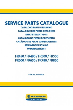 New Holland FR450, FR480, FR500, FR550, FR600, FR650, FR780, FR850 Parts Catalog
