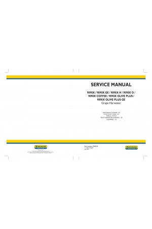 New Holland 9090X, 9090X Coffee, 9090X GE, 9090X H, 9090X O, 9090X Olive Plus, 9090X Olive Plus GE Service Manual