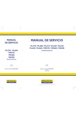 New Holland VL570, VL600, VL610, VL620, VL630, VL640, VL660, VM370, VM460, VN300 Service Manual