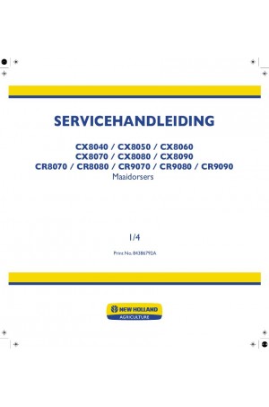 New Holland CR8070, CR8080, CR9070, CR9080, CR9090, CX8040, CX8050, CX8060, CX8070, CX8080, CX8090 Service Manual