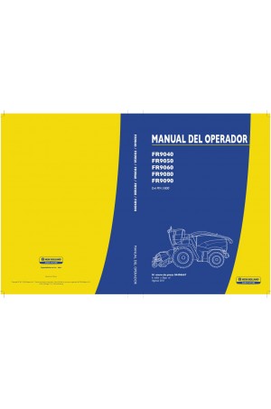 New Holland FR9040, FR9050, FR9060, FR9080, FR9090 Operator`s Manual