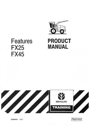 New Holland FX25, FX45 Operator`s Manual