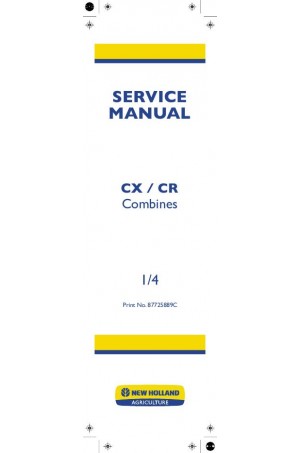 New Holland CR9060, CR9060 Elevation, CR9070 Elevation, CR9080, CR9080 Elevation, CR9090 Elevation, CX8030, CX8040, CX8050, CX8060, CX8070, CX8080, CX8090 Service Manual