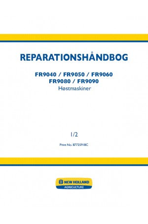 New Holland FR9040, FR9050, FR9060, FR9080, FR9090 Service Manual