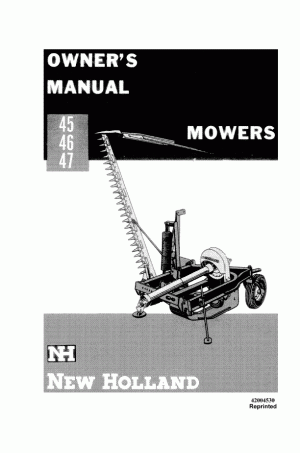 New Holland 45, 46, 47 Operator`s Manual