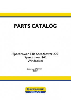 New Holland Speedrower 130, Speedrower 200, Speedrower 240 Parts Catalog