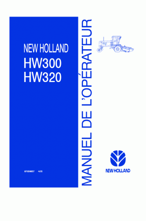 New Holland HW300, HW320 Operator`s Manual