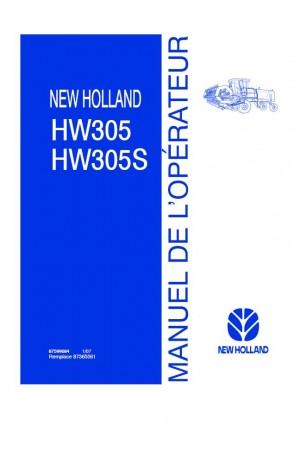 New Holland HW305, HW305S Operator`s Manual