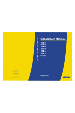 New Holland 450B, 450S, 600B, 600S, 750B, 750S, 900S Operator`s Manual