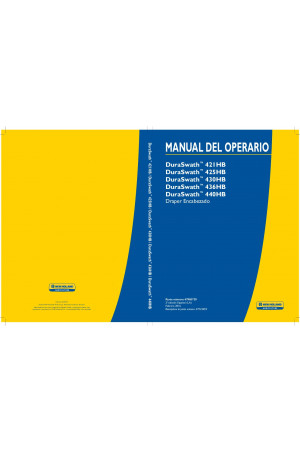 New Holland DuraSwath 421HB, DuraSwath 425HB, DuraSwath 430HB, DuraSwath 436HB, DuraSwath 440HB Operator`s Manual