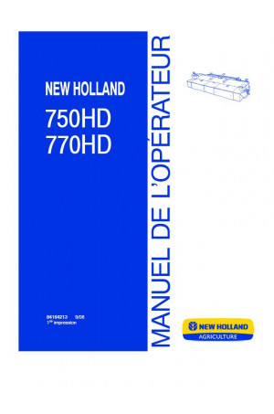 New Holland 750HD, 770HD Operator`s Manual