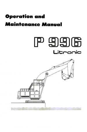 Liebherr Liebherr P996 Excavator Operator's and Maintenance Manual