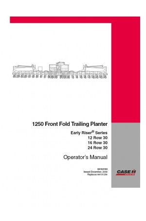 Case IH Early Riser 1250 Operator`s Manual