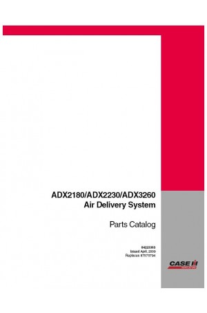 Case IH ADX2180, ADX2230, ADX3260 Parts Catalog