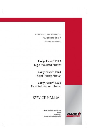 Case IH Early Riser 1210, Early Riser 1220, Early Riser 1230 Service Manual