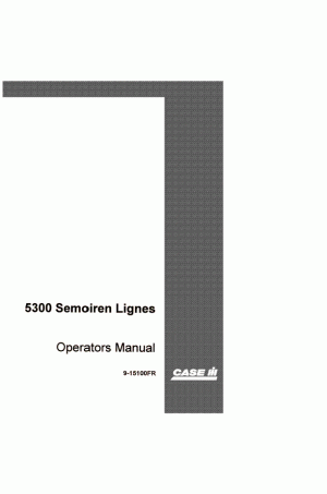 Case IH 5300 Operator`s Manual